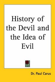 History of the Devil and the Idea of Evil