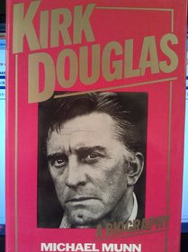 Kirk Douglas: A Biography
