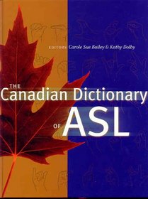 The Canadian Dictionary of ASL