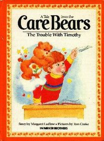 The Trouble with Timothy (Care Bears)