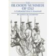The Bloody Summer of Seventeen Forty Two: A Colonial Boys Journal