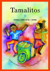 Tamalitos: Un poema para cocinar/A Cooking Poem