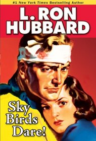 Sky Birds Dare! (Stories from the Golden Age)