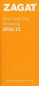 2010/11 New York City Shopping (Zagatsurvey New York City Shopping)