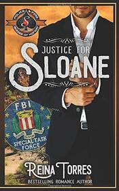 Justice For Sloane: (Police and Fire: Operation Alpha) (San Antonio First Responders)