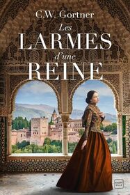 Les Larmes d'une reine (The Last Queen) (French Edition)