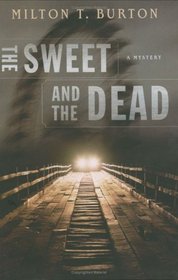 The Sweet and the Dead