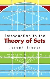 Introduction to the Theory of Sets (Dover Books on Mathematics)