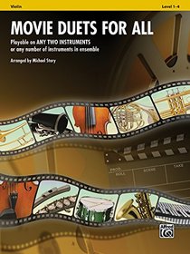 Movie Duets for All: Violin (Instrumental Ensembles for All)