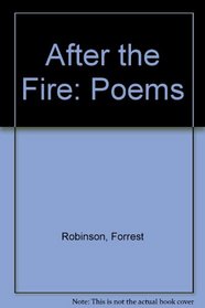 After the Fire: Poems
