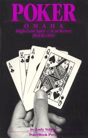 Poker Omaha Hi-Low Split Eight or Better, Book One