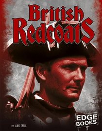 British Redcoats (Edge Books)