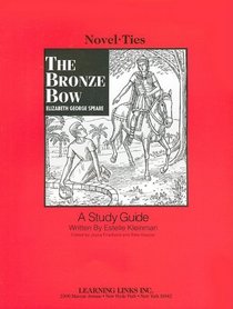 The Bronze Bow (Novel-Ties)