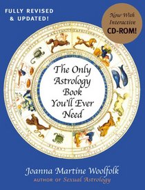 The Only Astrology Book You'll Ever Need (Paperback with CD-Rom)