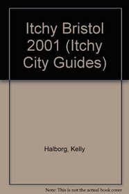 Itchy Bristol 2001 (Itchy City Guides)