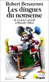 Les Dingues du nonsense de Lewis Carroll  Woody Allen