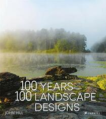 100 Years, 100 Landscape Designs