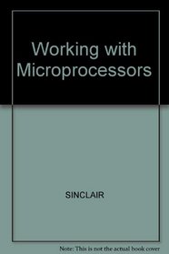 Working with Microprocessors