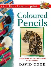 Coloured Pencils (Learn to Paint)