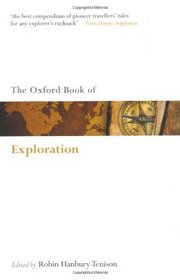 The Oxford Book of Exploration (Oxford Books of Prose & Verse)