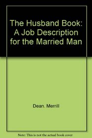 The husband book: A job description for the married man