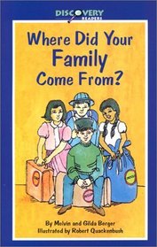 Where Did Your Family Come From?: A Book About Immigrants (Discovery Readers)