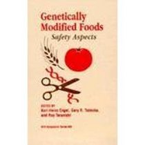 Genetically Modified Foods: Safety Aspects (Acs Symposium Series)