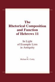 RHETORL COMP & FUNC OF HEBREWS 11