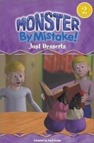 Monster by Mistake: Just Desserts