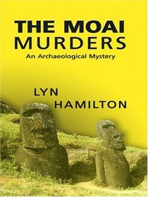 The Moai Murders (Archaeological Mysteries, No. 9)