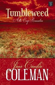 Tumbleweed: Allie Earp Remembers (Western Enhanced)