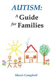 Autism: A Guide for Families