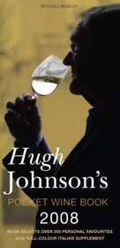 Hugh Johnson's Pocket Wine Book 2008: 31st Edition (Hugh Johnson's Pocket Wine Book)