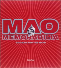 Mao Memorabilia: The Man and the Myth