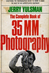 Complete Book of 35 MM Photography