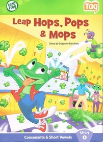 Leap Hops, Pops, & Mops (LeapFrog Tag Reader, Learn to Read)