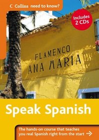 Speak Spanish (Collins Need to Know?)
