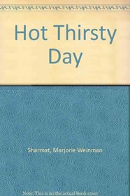 A Hot Thirsty Day.