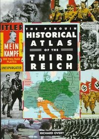 The Penguin Historical Atlas of the Third Reich (Penguin Reference)