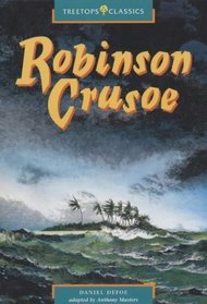 Oxford Reading Tree: Stage 16: TreeTops Classics: Robinson Crusoe: Robinson Crusoe (Oxford Reading Tree Treetops)