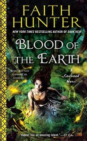 Blood of the Earth (Soulwood, Bk 1)