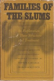 Families of the Slums: An Exploration of Their Structure and Treatment