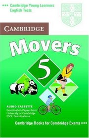 Cambridge Young Learners English Tests Movers 5 Audio Cassette: Examination Papers from the University of Cambridge ESOL Examinations (No. 5)