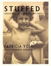 Stuffed: Adventures of a Restaurant Family (Audio CD) (Unabridged)