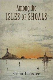Among the Isles of Shoals (Revisiting New England)