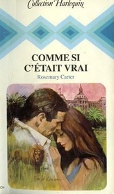 Comme Si C'Etait Vrai (Safari Encounter) (French Edition)