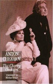 Cherry Orchard: A Comedy in Four Acts