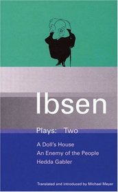 Ibsen Plays: Two