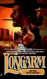 Longarm and the River Pirates (Longarm, No 236)