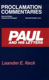 Paul and His Letters (Proclamation Commentaries)